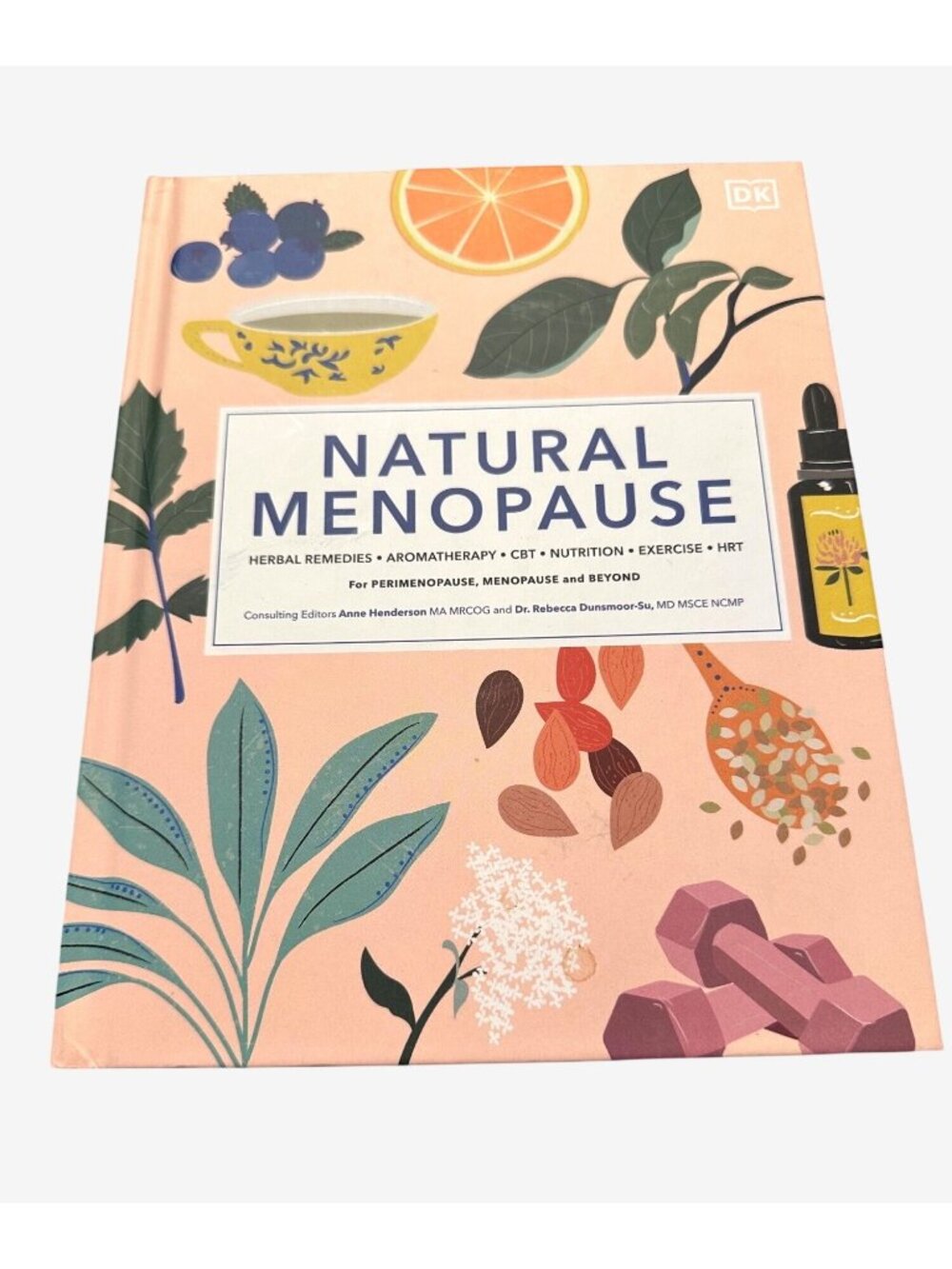 Natural Menopause Hardcover Herbal Remedies Nutrition Aromatherapy & Exercise